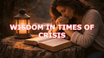 What is Wisdom in times of crisis?
